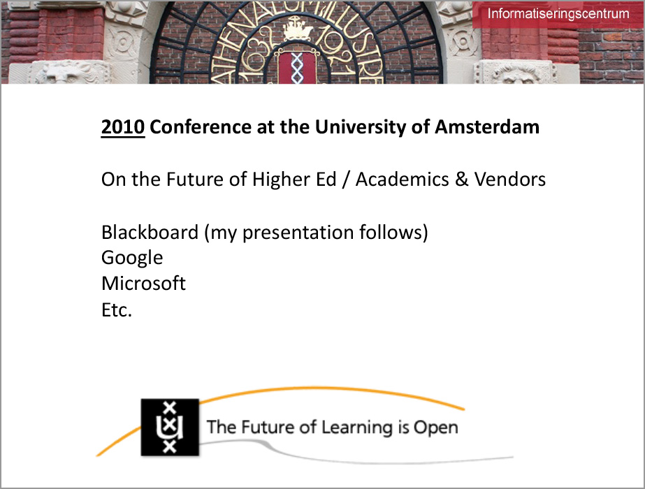 ON THE FUTURE OF HIGHER ED / ACADEMICS & VENDORS